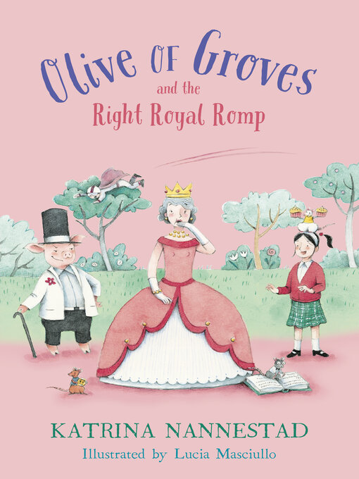 Cover image for Olive of Groves and the Right Royal Romp